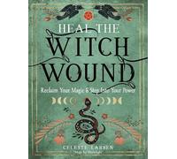 Celeste Larsen Heal the Witch Wound (Tapa blanda) (Importación USA)