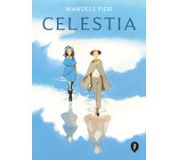 Celestia | Manuele Fior, Regina López Muñoz