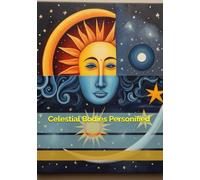Celestial Bodies Personified