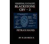 Celestial Catalyst: Blackstone: CBV - 2 Petras Hand