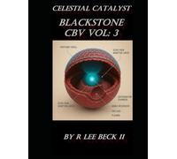 Celestial Catalyst: Blackstone CBV - 3