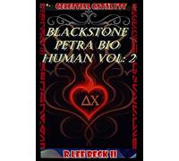 Celestial Catalyst: Blackstone Petra Bio Human Vol: 2