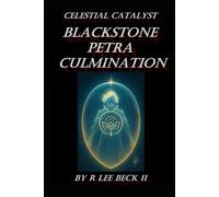 Celestial Catalyst: Blackstone Petra Culmination