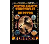 Celestial Catalyst: Chronicles of Petra