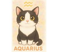 Celestial Cats: A Zodiac Notebook for the Mystically Meowgical - Aquarius