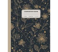 Celestial Flora Atlas Notebook | College Ruled Composition Journal | Cosmic Botanical Pattern Writing Notebook for Students & Creatives: A luminous ... for inspired thoughts and quiet imagination