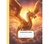 Celestial Gold Dragon Composition Notebook | College Ruled Fantasy Journal | Mythic Dragon Cover: A refined writing companion inspired by light and legend