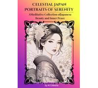 Celestial Japan Portraits of Serenity