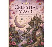Celestial Magic: A Celestial Coloring Journey
