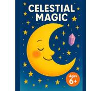 CELESTIAL MAGIC: Bold and Easy Aesthetic Coloring Book: 40 Simple Sun, Moon and Star Designs for Relaxation, Cozy Magic for All Ages