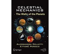 Celestial Mechanics: The Waltz of the Planets (Popular Astronomy)