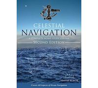 Celestial Navigation: A Complete Home Study Course, Second Edition, Hardcover