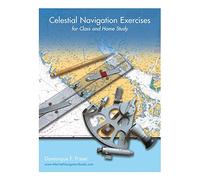 Celestial Navigation Exercises for Class and Home study