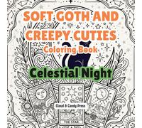 Celestial Night Coloring Book | A Mystical Goth Coloring Journey with Tarot Cards, Crescent Moons, and Witchy Black Cats for Magical Relaxation (The "Soft Goth & Creepy Cutie" Series)
