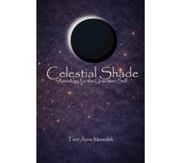 Celestial Shade: Astrology for the Unwritten Self