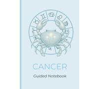 Celestial Spirit: Cancer Guided Journal: 6x9 Notebook Daily Planner with Zodiac Traits, Self Reflection Prompts & Coloring Page | Astrology Gift for ... Weekly Planner, Manifestation & Goal Setting