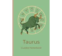 Celestial Spirit: Taurus Guided Journal: 6x9 Notebook Daily Planner with Zodiac Traits, Self Reflection Prompts & Coloring Page | Astrology Gift for ... Weekly Planner, Manifestation & Goal Setting