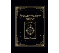 Celestial Tarot Guide: Unlock the Cosmos Through Tarot & Astrology