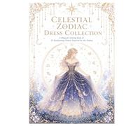 Celestial Zodiac Dress Collection: A Magical Coloring Book of 12 Enchanting Gowns Inspired by the Zodiac