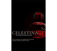 *Celestina*: versión de un clásico universal