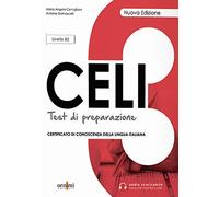 Celi 3. Test di preparazione. Livello intermedio B2. Nuova ediz. Con File audio per il download (Celi 3 - Test di preparazione + online audio. B2)
