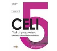 CELI 5. Test di preparazione. Con audio scaricabile (Celi 5 - Test di preparazione + online audio. C2)