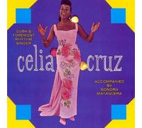Celia Cruz - Celia Cuba's Foremost