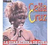 Celia Cruz - LA GUARACHERA DE CUBA