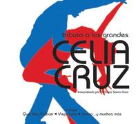 Celia Cruz - Tributo a Los Grandes: Celia C