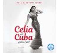 Celia en Cuba (Spanish Edition)