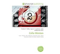 Celia Weston: Actor, Theatre, Film, Television, Character Actor, Jolene Hunnicutt, Alice (TV Series), Modern Family