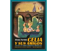 Celia y sus amigos: 21 (Biblioteca Elena Fortún)