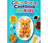 Celiac Disease Cookbook for Kids