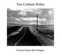 Celibate Rifles - Extract From The Fungus [Vinilo]