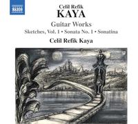 Celil Refik Kaya - Guitar Works