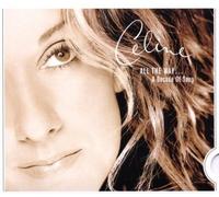 Celine Dion - All the Way (A Decade of Song, 1999)