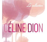 Dion, Celine - La Collection