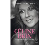 Céline Dion: La femme aux deux visages