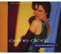 Celine Dion - Love Can Move Mountains (4-track)