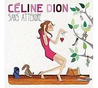 Céline Dion Sans Attendre (Vinyl) 12" Album