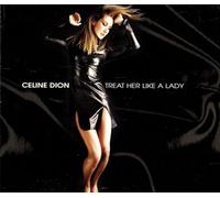 Celine Dion - Treat Her Like a Lady
