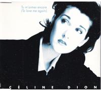 Céline Dion - Tu M'Aimes Encore (To Love Me Again)