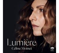 Céline Moinet - Lumière. Musique française pour hautbois. Moinet, Dervaux, Uhlig