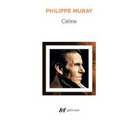 Celine. Nouvelle Edition Revue Et Augmentee: 312 (Foliotheque)