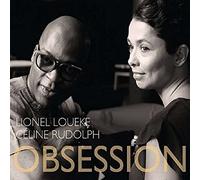 Celine Rudolph, Lionel Loueke - Obsesión