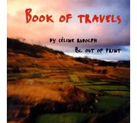 Celine Rudolph & Out of - Book of Travels