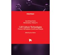 Cell Culture Technologies - Primary Cell Isolation, Growth and Analysis (Biochemistry)
