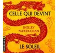 Celle Qui Devint Le Soleil (audiolibro)