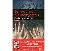 Celle qui ne pleurait jamais: Prix du Polar Femme Actuelle