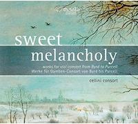 cellini consort - Douce Mélancolie, Oeuvres pour Consort de Violes de Byrd À Purcell
